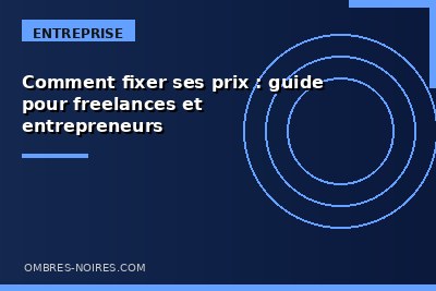 Fixer ses prix en tant que freelance